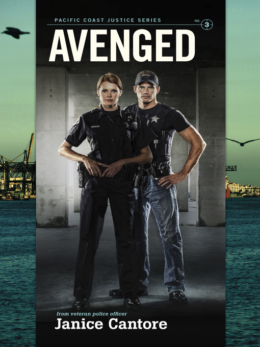 Title details for Avenged by Janice Cantore - Wait list
